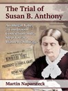 Cover image for The Trial of Susan B. Anthony